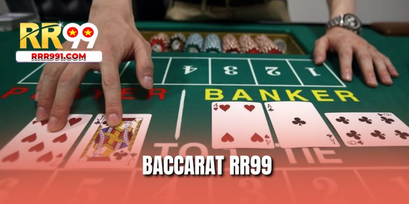 Baccarat RR99
