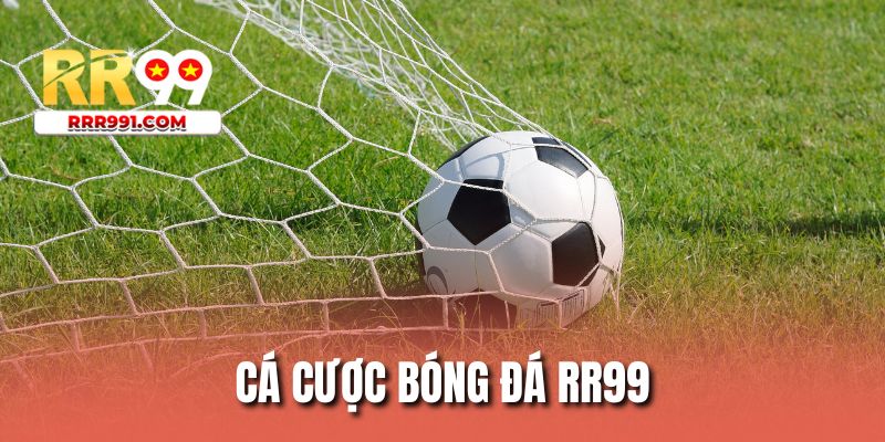 Cá cược bóng đá RR99