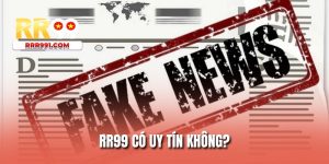 RR99 Có Uy Tín Không